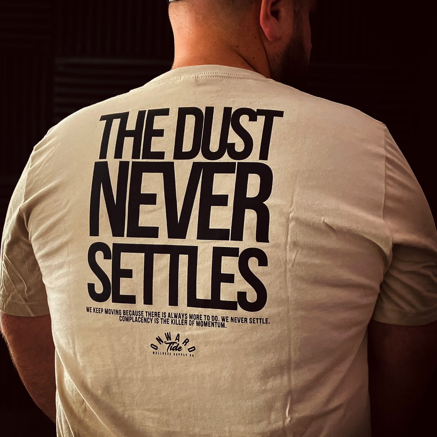 The Dust Never Settles Unisex T-Shirt